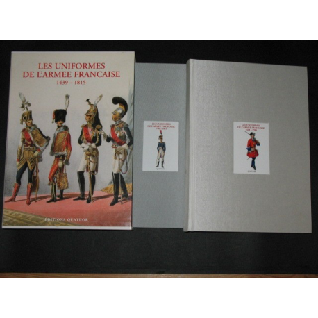 Les Uniformes de l'armée française de 1439 à 1815, 2 tomes, 730 pages.