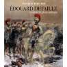 Edouard Detaille, un siècle de gloire militaire, 143 pages.