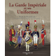 La Garde Impériale et ses Uniformes, 624 pages.