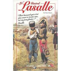 Le général Lasalle 200 pages.