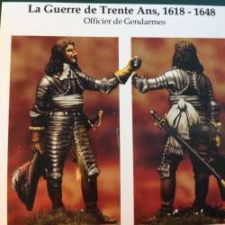 La Guerre de Trente Ans, 1618-1648. Officier de Gendarmes Art Girona.